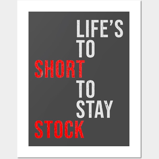 Life's to short stay stock Wall Art by CC I Design